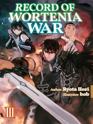 cover image of Record of Wortenia War, Volume 3